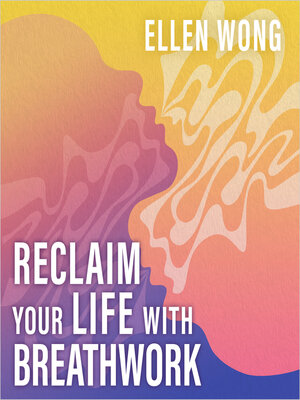 cover image of Reclaim Your Life with Breathwork